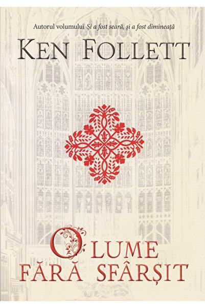 Editura RAO O lume fără sfârșit, Ken Follett - Editura RAO Books