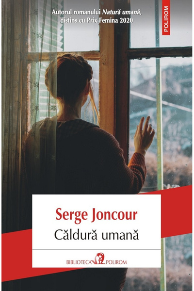 Editura Polirom Human Heat, Serge Joncour - Polirom Publishing House