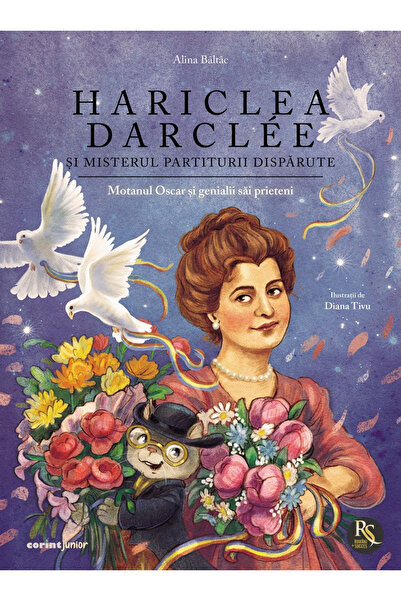 Editura Corint Hariclea Darclée and the Mystery of the Lost Score, Alina Balt...