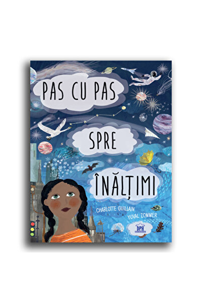 Editura DPH Pas cu pas spre vârfurile, Charlotte Guillain, Yuval Zommer - Edi...