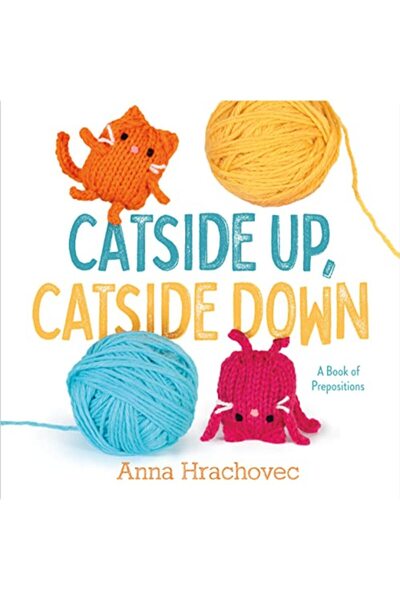 Macmillan Distribution Catside Up، Catside Down: كتاب من الالتصاقات