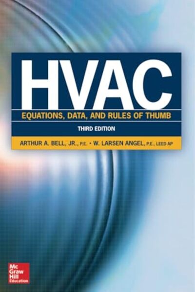 Mcgraw-Hill HVAC Equations, Data, and Rules of Thumb, Third Edition