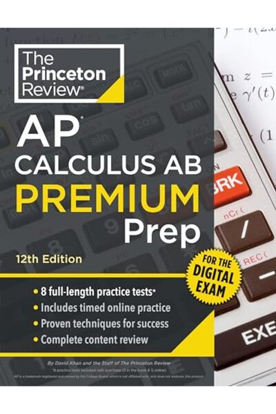 Pandora Kitabevi Princeton Review AP Calculus AB Premium Prep, 12th Edition: ...
