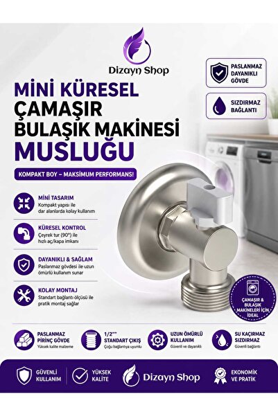 DİZAYNSHOP Mini Küresel Çamaşır Bulaşık Makinesi Musluğu MİNİ VANA