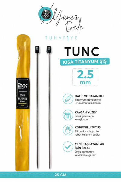 Tunç Short Titanium Knitting Needle 25 cm - Children's Knitting Needle
