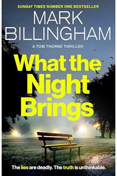 Sphere What The Night Brings The Most Shocking Gripping Tom Thorne Thriller Yet