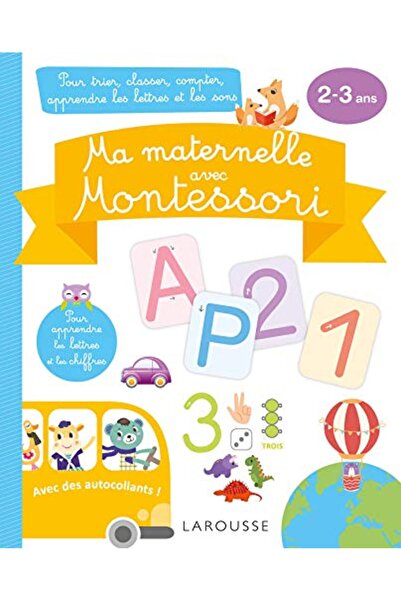 Larousse Ma Maternelle Avec Montessori 23 Ans