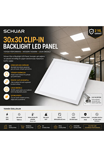 SCHUAR 30x30 Clip-In Backlight LED Panel Armatür Işık