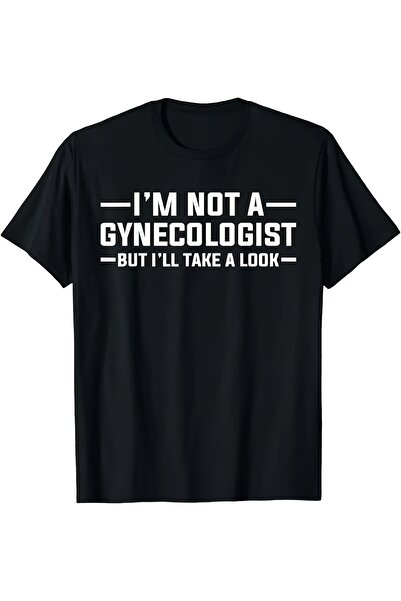 12 Teknoloji Men'S Funny T-Shirt That Says 'I'M Not Gynecologist, But I Can T...