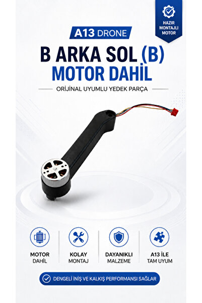 Dimute Shop A13 Drone B Arka Sol Ayak Motor Dahil Yedek İniş Ayağı Orijinal U...