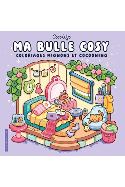 Harper Collins Ma Bulle Cosy Coco Wyo Livre De Coloriage Cosy Colo