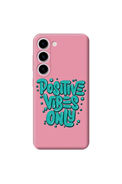 Other Samsung S23 Positive Vibes Only Pink Colored Silicone TPU Θήκη