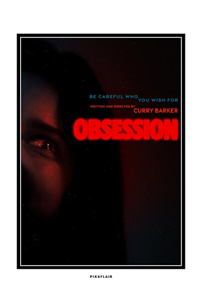Pixaflair - Obsession - I Love You So Much - Çerçevesiz Film Poster