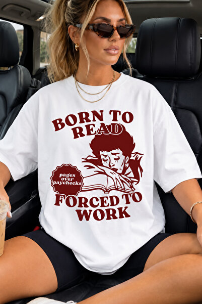 Auryne Jewelry Y2K Born to Read Forced to Work Printed Oversize 100% Organic ...