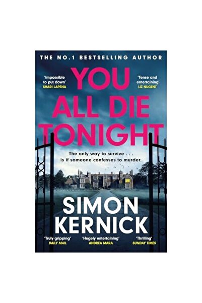 Headline Publishing Group You All Die Tonight Simon Kernick mansion antidote