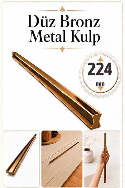 Badem10 Özen 224 mm 22.4 cm Düz Bronz Metal Mobilya Kulpu Uzun Çekmece Dolap ...