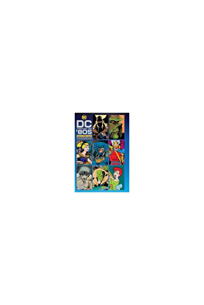 DC COMICS DC Through the 80s