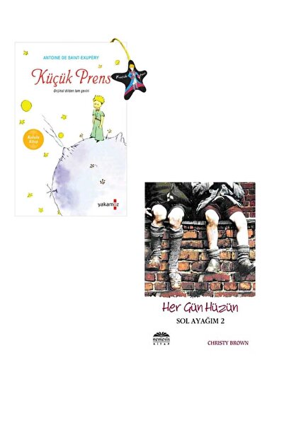 Yakamoz Yayınları 2 Kitap. Küçük Prens+Her Gün Hüzün - Sol Ayağım 2
