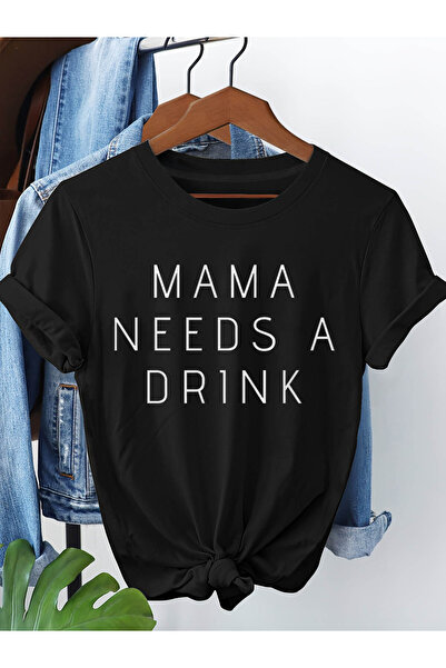 2mcup Minimalist Style 'MAMA NEEDS A DRINK' Printed Women'S Round Neck Short ...