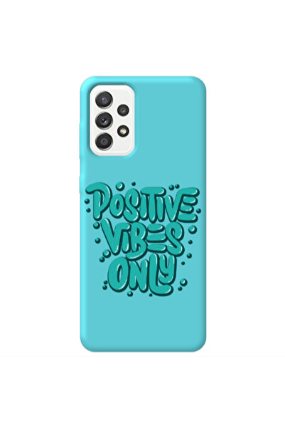 Other Samsung A52 Positive Vibes Only Turquoise Colored Silicone TPU Θήκη
