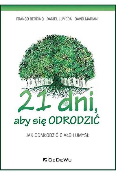 OEM 21 de zile pentru a te reîntineri, Cum să întinzi vârsta corporală și men...