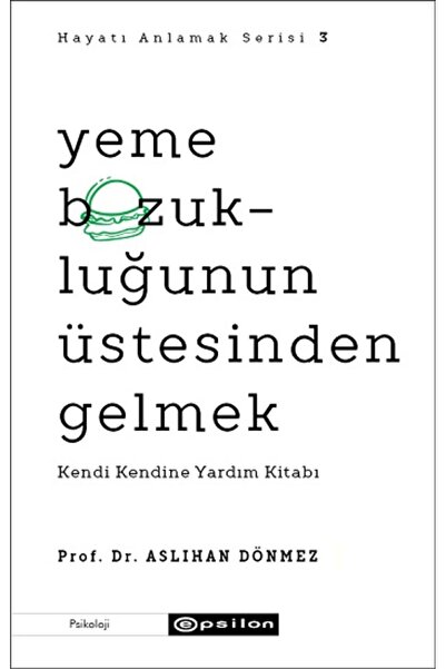 Epsilon Yayınevi Yeme Bozukluğunun Üstesinden Gelme - 3