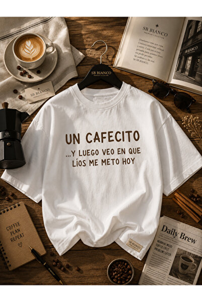 SB BİANCO Funny Coffee Quote Oversized Unisex Premium T-Shirt
