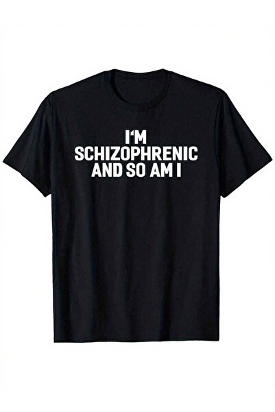 9TAY تي شيرت I'm Schizophrenic So Am I تي شيرت مضحك، مناسب للرجال والنساء، تي...