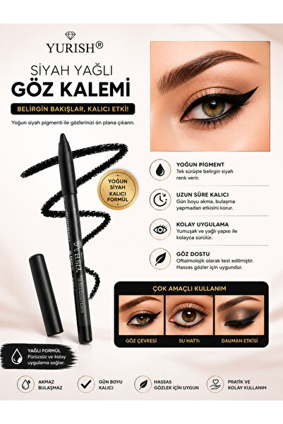 YURISH Siyah Yağlı Göz Kalemi Yoğun Siyah • Yumuşak Sürüm • Gün Boyu Etki