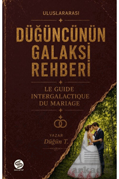 Sahi Kitap Düğüncünün Galaksi Rehberi