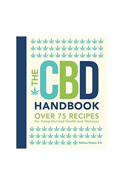 Chartwell Books Manualul CBD: Peste 75 de rețete pentru sănătate pe bază de c...