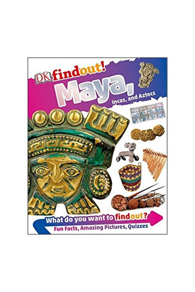 DK Publishing DKfindout! Maya, Inci și Azteci