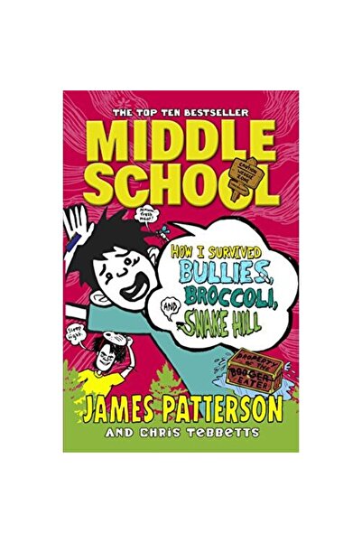 CornerStone Middle School: How I Survived Bullies, Broccoli, and Snake Hill
