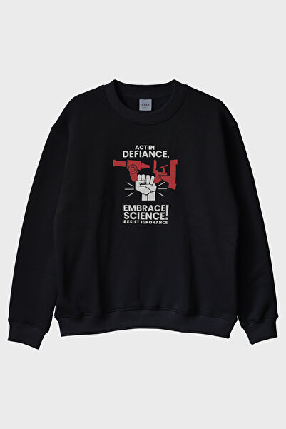 lofux Act in Defiance, Embrace Science! Printed Black Crew Neck Sweatshirt