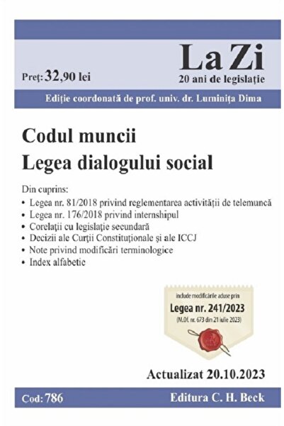 C.H. Beck Codul muncii. Legea dialogului social Act.20 octombrie 2023