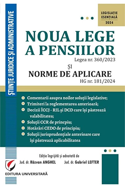 Universitara Noua lege a pensiilor. Legea nr.360/2023 si Normele de aplicare ...