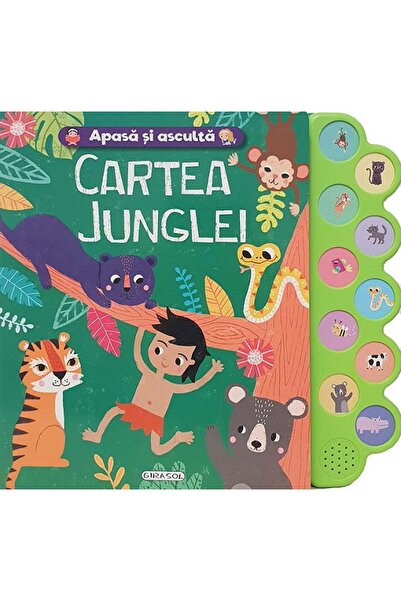 GIRASOL Apasa si asculta. Cartea junglei