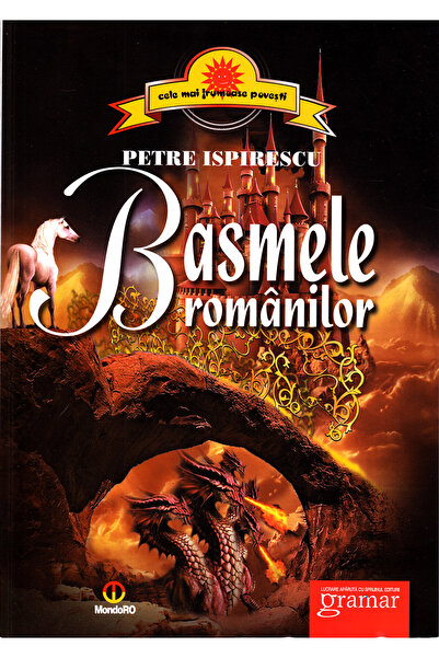 Gramar Basmele Romanilor - Petre Ispirescu