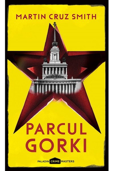 Paladin Parcul Gorki - Martin Cruz Smith