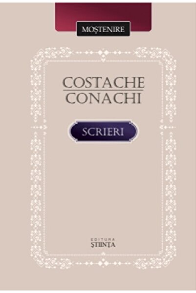 Stiinta Scrieri - Costache Conachi