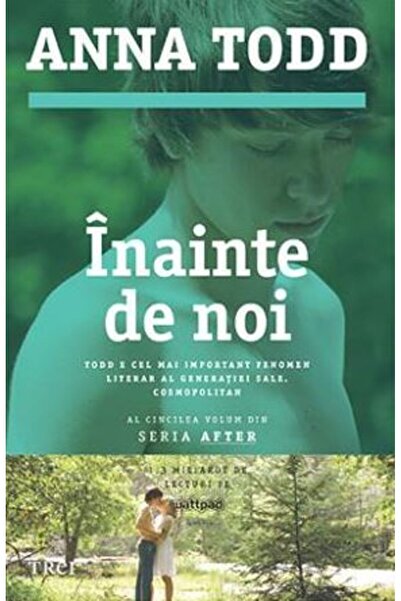 Trei Inainte de noi - Anna Todd