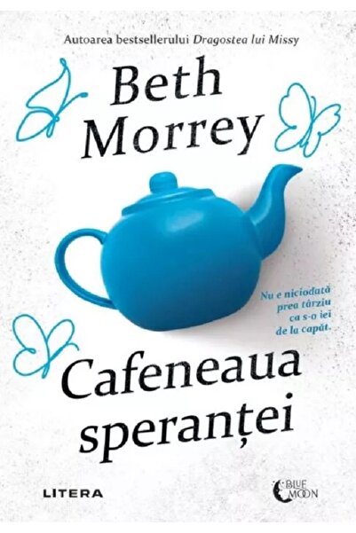 Litera Cafeneaua Sperantei - Beth Morrey