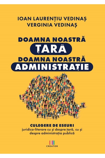 Editura Creator Doamna noastra tara, doamna noastra administratie - Verginia ...
