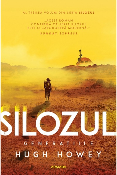 Nemira Generatiile. Seria Silozul Vol.3 - Hugh Howey