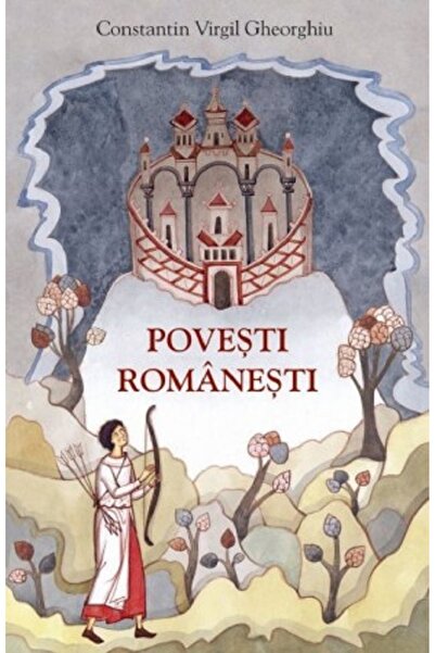 Editura Sophia Povesti romanesti - Constantin Virgil Gheorghiu