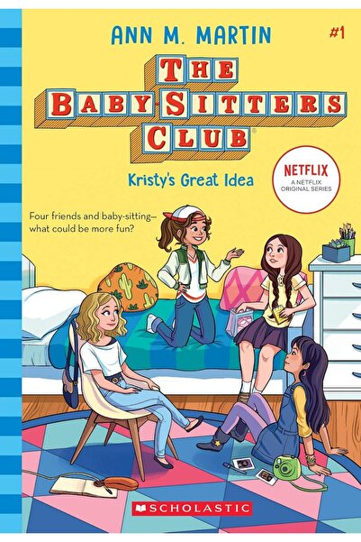 Scholastic Inc. BABY-SITTERS CLUB #1: KRISTY'S GREAT IDEA (NETFLIX EDITION)