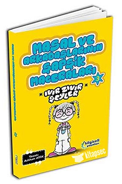 Açı Yayınları AÇI Masal ve Arkadaşlarının Şapşik Maceraları -3 (Ivır Zıvır Şe...