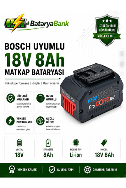 BataryaBank Bosch Uyumlu 18V 8Ah Li-ion Şarjlı Matkap Bataryası -