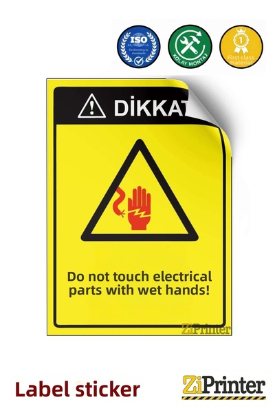 ZiPrinter Attention! Wet Touching of Electrical Equipment! Isg Warning Sign S...