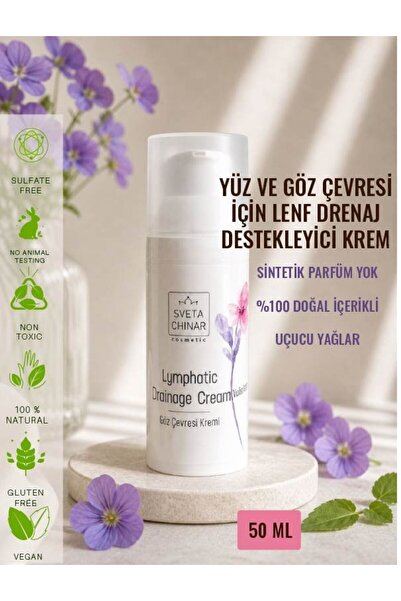 SvetaChinar %100 DOĞAL Yüz ve Göz Çevresi İçin Lenf Drenaj Etkili Krem, Düşük...